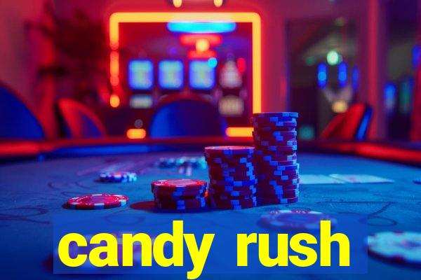 candy rush